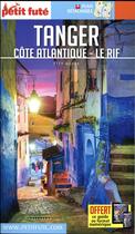 Couverture du livre « Guide Petit futé : city guide : Tanger, côte atlantique, le Rif (édition 2018/2019) » de Collectif Petit Fute aux éditions Le Petit Fute