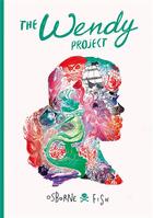 Couverture du livre « The Wendy project » de Fish et Osborne aux éditions Ankama