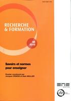 Couverture du livre « Savoirs et normes pour enseigner (édition 2018) » de Jacques Crinon et Alain Muller aux éditions Ens Lyon