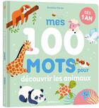 Couverture du livre « Mes 100 mots pour découvrir les animaux » de Darshika Varma aux éditions Auzou