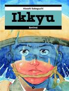 Couverture du livre « Ikkyu Tome 2 » de Hisashi Sakaguchi aux éditions Revival