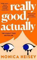 Couverture du livre « REALLY GOOD, ACTUALLY » de Monica Heisey aux éditions Fourth Estate