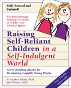 Couverture du livre « Raising Self-Reliant Children in a Self-Indulgent World » de Jane Nelsen aux éditions Epagine