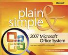 Couverture du livre « The 2007 Microsoft Office System Plain and Simple » de Marianne Moon aux éditions Microsoft Press