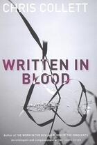 Couverture du livre « Written in Blood » de Collett Chris aux éditions Little Brown Book Group Digital
