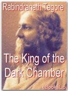 Couverture du livre « The King of the Dark Chamber » de Rabindranath Tagore aux éditions Ebookslib