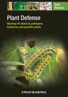 Couverture du livre « Plant Defense » de Dale Walters aux éditions Wiley-blackwell