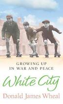 Couverture du livre « White city » de Donald James Wheal aux éditions Random House Digital