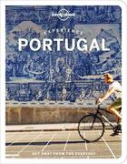 Couverture du livre « Experience Portugal » de Collectif Lonely Planet aux éditions Lonely Planet France