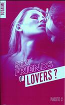 Couverture du livre « Sex friends or lovers ? t.2 » de  aux éditions Bmr