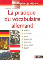 Couverture du livre « La pratique vocabulaire allemand - reperes pratiques n62 » de Benhamou Brigitte aux éditions Nathan