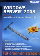 Couverture du livre « Windows server 2008 t.2 ; interopérabilité, internet, optimisation » de Sharon Crawford et Charlie Russel aux éditions Microsoft Press