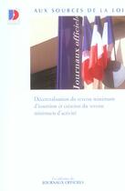 Couverture du livre « Decentralisation du revenu minimum d'insertion et creation du revenu minimum d'activite » de  aux éditions Documentation Francaise