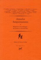 Couverture du livre « Annales bergsoniennes t.5 ; Bersgon et la politique; de Jaurès à aujourd'hui » de Frederic Worms aux éditions Puf