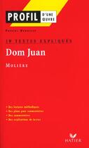 Couverture du livre « Dom Juan de Molière ; 10 textes expliqués » de Pascal Debailly aux éditions Hatier