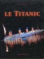 Couverture du livre « Le titanic » de Philippe Masson aux éditions Tallandier