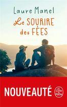 Couverture du livre « Le sourire des fées » de Laure Manel aux éditions Le Livre De Poche