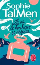 Couverture du livre « Là où le bonheur se respire » de Sophie Tal Men aux éditions Le Livre De Poche