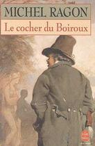 Couverture du livre « Le cocher du boiroux » de Michel Ragon aux éditions Le Livre De Poche