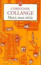 Couverture du livre « Merci, mon siecle » de Christiane Collange aux éditions Le Livre De Poche