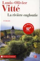 Couverture du livre « La rivière engloutie » de Louis-Olivier Vitte aux éditions Presses De La Cite