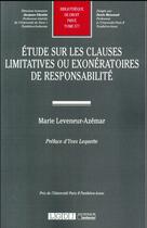 Couverture du livre « Étude sur les clauses limitatives ou exonératoires de responsabilité » de Marie Leveneur-Azenmar aux éditions Lgdj