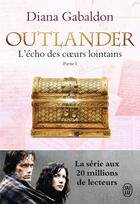 Couverture du livre « Outlander Tome 7 : l'écho des coeurs lointains Tome 1 » de Diana Gabaldon aux éditions J'ai Lu