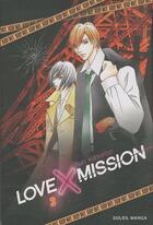 Couverture du livre « Love x mission Tome 3 » de Yuri Hasebe aux éditions Soleil