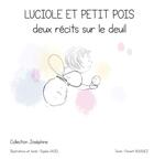 Couverture du livre « Luciole et Petit pois » de Sophie Gazel et Florent Nouguez aux éditions Books On Demand