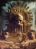 Couverture du livre « Les Chroniques d'Atlantide - Tome 03 : La rage du dieu serpent » de Stefano Martino aux éditions Glenat