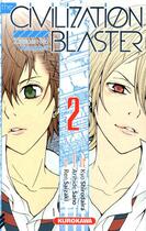 Couverture du livre « The civilization blaster Tome 2 » de Kyo Shirodaira et Arihide Sano et Ren Saizaki aux éditions Kurokawa