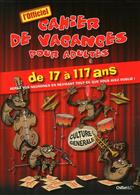 Couverture du livre « Le cahier de vacances pour adultes » de Collectif/Denhard aux éditions Chiflet