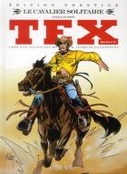 Couverture du livre « Tex special t.15 ; le cavalier solitaire » de Claudio Nizzi et Joe Kubert aux éditions Clair De Lune