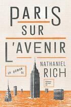 Couverture du livre « Paris sur l'avenir » de Nathaniel Rich aux éditions Sous-sol