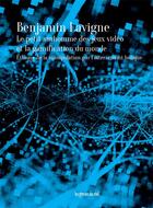 Couverture du livre « Le petit surhomme des jeux vidéo et la gamification du monde ; éthique de la manipulation par l'interactivité ludique » de Benjamin Lavigne aux éditions Les Presses Du Reel