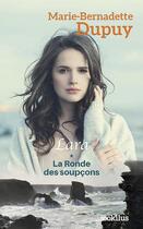 Couverture du livre « Lara ; la ronde des soupçons » de Marie-Bernadette Dupuy aux éditions Ookilus