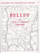 Couverture du livre « Belley » de Louis Trenard et Gabrielle Trenard aux éditions Beauchesne