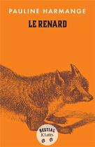 Couverture du livre « Le renard » de Pauline Harmange aux éditions Lattes