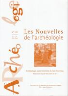 Couverture du livre « Les Les Nouvelles de l'archéologie, n° 116/juin 2009 : Archéologie expérimentale du bas fourneau. Réduction et post-réduction du fer » de Arribet-Deroin Dani aux éditions Maison Des Sciences De L'homme