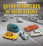 Couverture du livre « Autos miniatures de notre enfance » de  aux éditions Ouest France