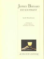 Couverture du livre « Jeffrey Bernard est souffrant » de Keith Waterhouse aux éditions Actes Sud