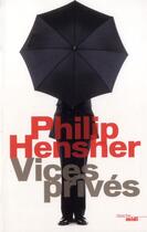 Couverture du livre « Vices privés » de Philip Hensher aux éditions Cherche Midi