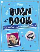 Couverture du livre « Burn book : le meilleur moyen pour te défouler ! » de Victoria Mehaut aux éditions Hugo Image