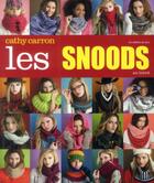 Couverture du livre « Les snoods au tricot » de Cathy Carron aux éditions De Saxe