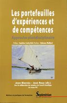 Couverture du livre « Les portefeuilles d'expériences et de compétences ; approche pluridisciplinaire » de Jean Biarnes et Jose Rose aux éditions Pu Du Septentrion