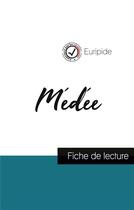 Couverture du livre « Médée de Euripide (fiche de lecture et analyse complète de l'oeuvre) » de  aux éditions Comprendre La Litterature