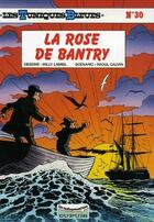 Couverture du livre « Les Tuniques Bleues Tome 30 : la rose de Bantry » de Raoul Cauvin et Willy Lambil aux éditions Dupuis