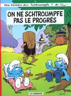 Couverture du livre « Les Schtroumpfs T.21 ; on ne schtroumpfe pas le progrès » de Peyo aux éditions Lombard