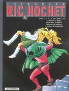 Couverture du livre « Ric Hochet : Intégrale vol.8 » de Tibet et Andre-Paul Duchateau aux éditions Lombard