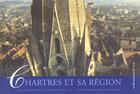 Couverture du livre « Chartres et sa region » de Dominique Desforges et Catherine Bibollet aux éditions Renaissance Du Livre